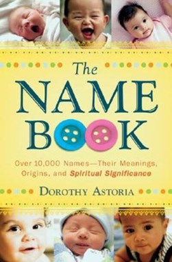 The name book by Dorothy Astoria