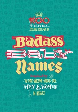 Badass baby names by Marvella Nomine