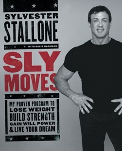 Sly moves by Sylvester Stallone