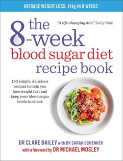 Blood Sugar Diet Recipe Book by Clare Bailey