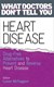 What Doctors Dont Tell You Heart Disease P/B by Lynne McTaggart