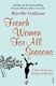 French Women For All Seasons by Mireille Guiliano