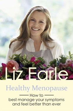 Healthy Menopause P/B by Liz Earle