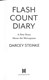 Flash count diary by Darcey Steinke