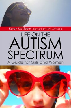 Life on the autism spectrum by Karen McKibbin