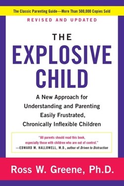 The explosive child by Ross W. Greene