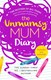 The unmumsy mum diary by Sarah Turner