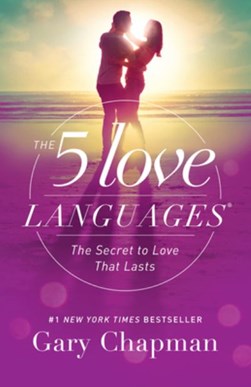 The 5 love languages by Gary D. Chapman