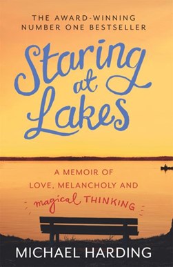 Staring at Lakes P/b by Michael P. Harding