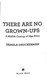 There Are No Grown-Ups P/B by Pamela Druckerman