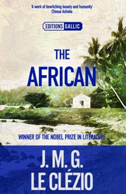 The African by J M G Le Clézio