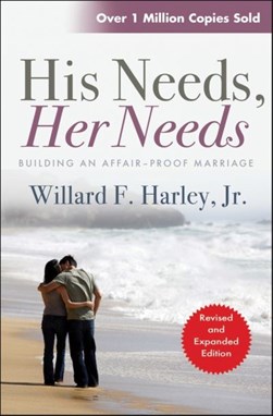 His needs, her needs by Willard F. Harley