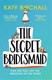 The secret bridesmaid by Katy Birchall