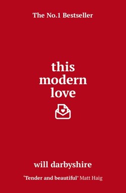This modern love by Will Darbyshire