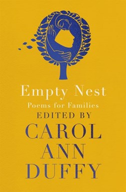 Empty Nest Poems For Families P/B by Carol Ann Duffy