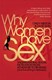 Why women have sex by Cindy M. Meston