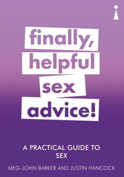Finally, helpful sex advice! by Meg-John Barker