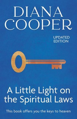 A little light on the spiritual laws by Diana Cooper
