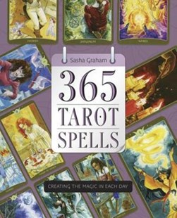 365 tarot spells by Sasha Graham