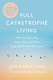 Full catastrophe living by Jon Kabat-Zinn
