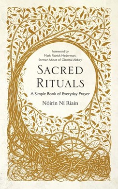Sacred rituals by Nóirín Ní Riain