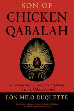 Son of chicken qabalah by Lon Milo DuQuette