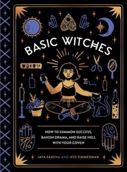 Basic Witches by Jaya Saxena