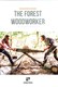 The forest woodworker by Sjors van der Meer