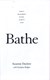 Bathe by Suzanne Duckett