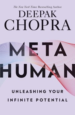 Metahuman P/B by Deepak Chopra