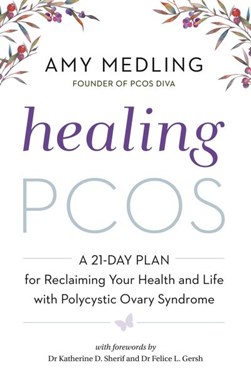 Healing PCOS by Amy Medling