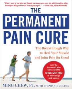 The permanent pain cure by Ming Chew