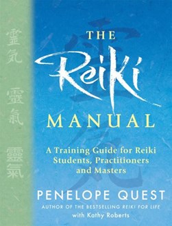 Reiki Manual Tpb by Penelope Quest