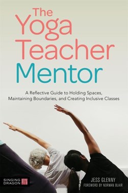 The yoga teacher mentor by Jess Glenny