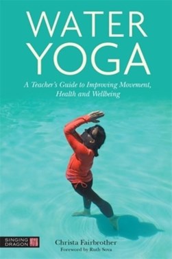 Water yoga by Christa Fairbrother