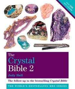 Crystal Bible Vol 2  P/B by Judy Hall