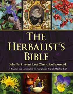 The herbalist's bible by Julie Bruton-Seal