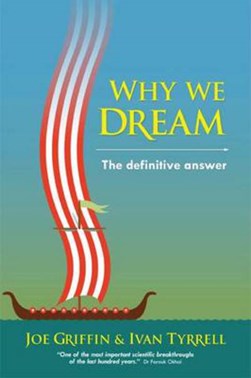 Why we dream by Joe Griffin