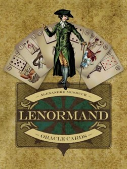 Lenormand Oracle Cards by Alexandre Musruck