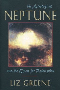 The astrological Neptune and the quest for redemption by Liz Greene