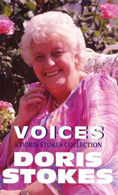 Voices in my ear by Doris Stokes
