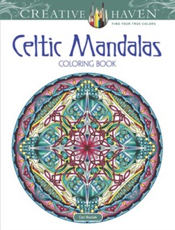 Creative Haven Celtic Mandalas Coloring Book by Cari Buziak