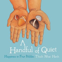 A handful of quiet by Nha¦Ôét Hanh