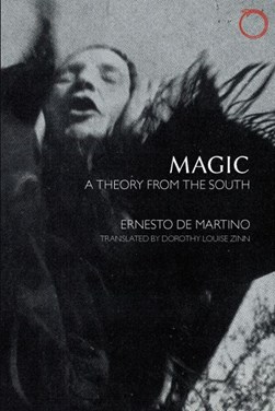 Magic by Ernesto De Martino