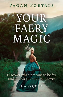 Your faery magic by Halo Quin