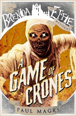 A game of crones by Paul Magrs