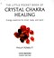 The little pocket book of crystal chakra healing by Philip Permutt