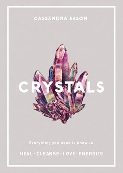 Crystals by Cassandra Eason