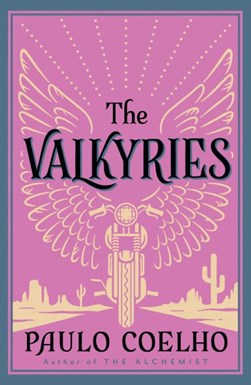 Valkyries by Paulo Coelho