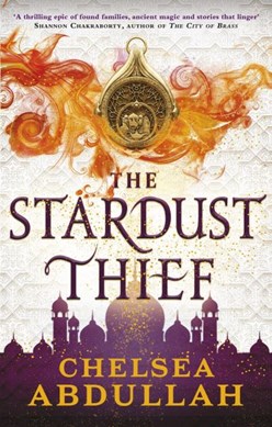 The stardust thief by Chelsea Abdullah